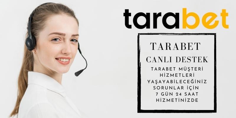 Tarabet Müşteri Hizmetleri ve Canlı Destek